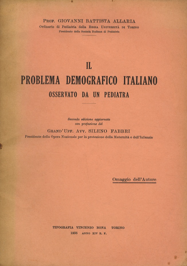 Il problema demografico italiano osservato da un pediatra. Seconda edizione …
