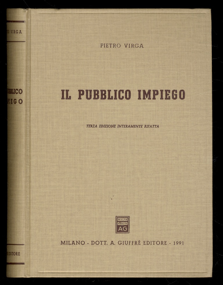 Il pubblico impiego. Terza edizione interamente rifatta.