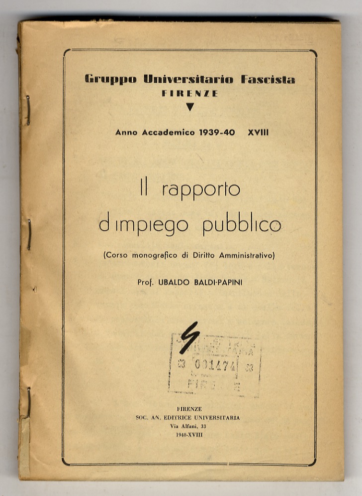 Il rapporto d'impiego pubblico. (Corso monografico di diritto amministrativo). Università …