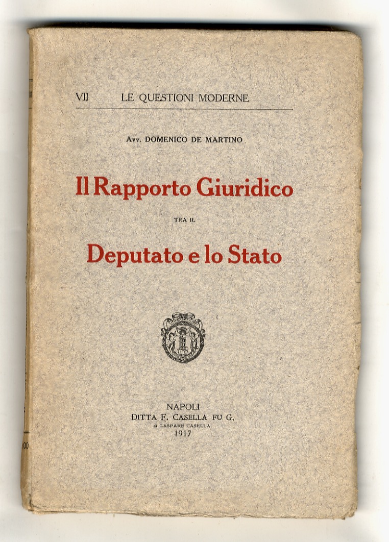 Il rapporto giuridico tra il Deputato e lo Stato.