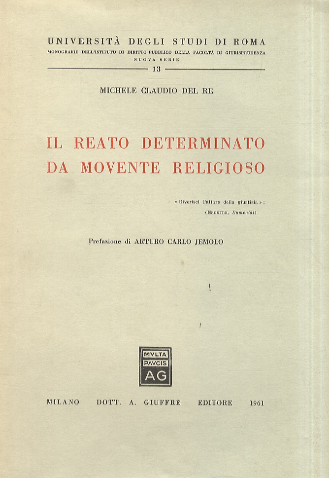 Il reato determinato da movente religioso.