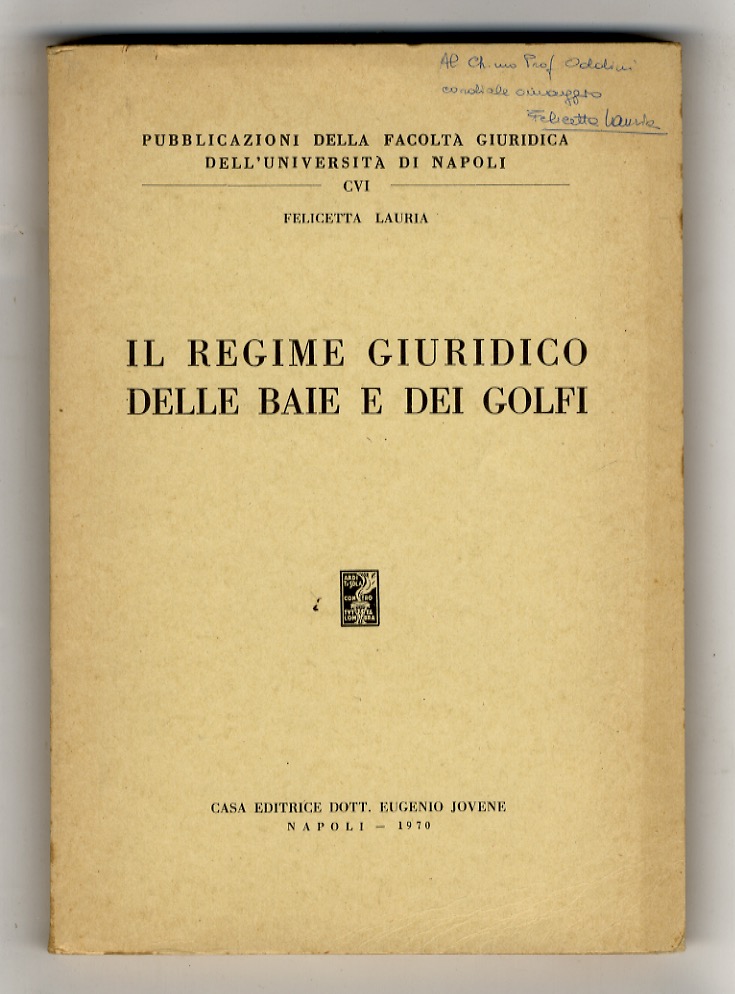 Il regime giuridico delle baie e dei golfi.