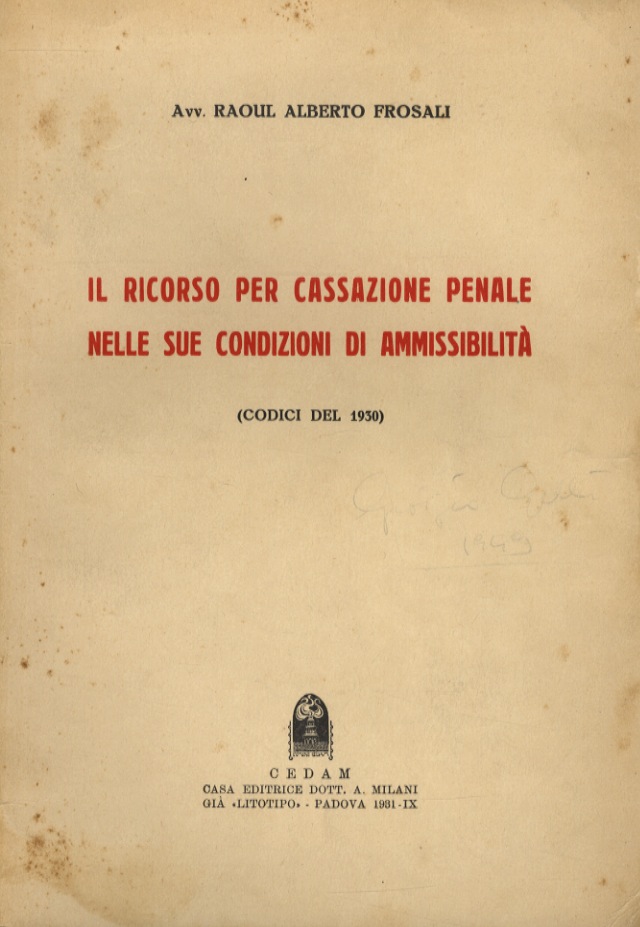 Il ricorso per Cassazione penale nelle sue condizioni di ammissibilità. …