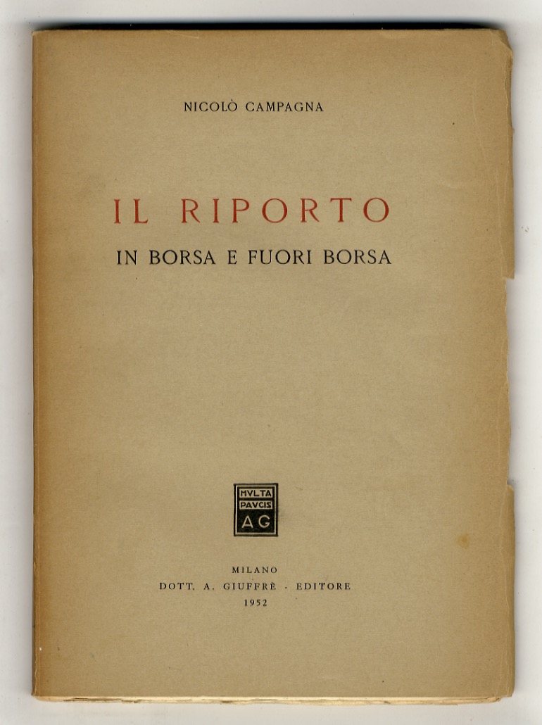 Il riporto. In Borsa e Fuori Borsa.