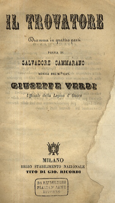 Il Trovatore. Dramma in quattro parti. Poesia di Salvadore Cammarano. …