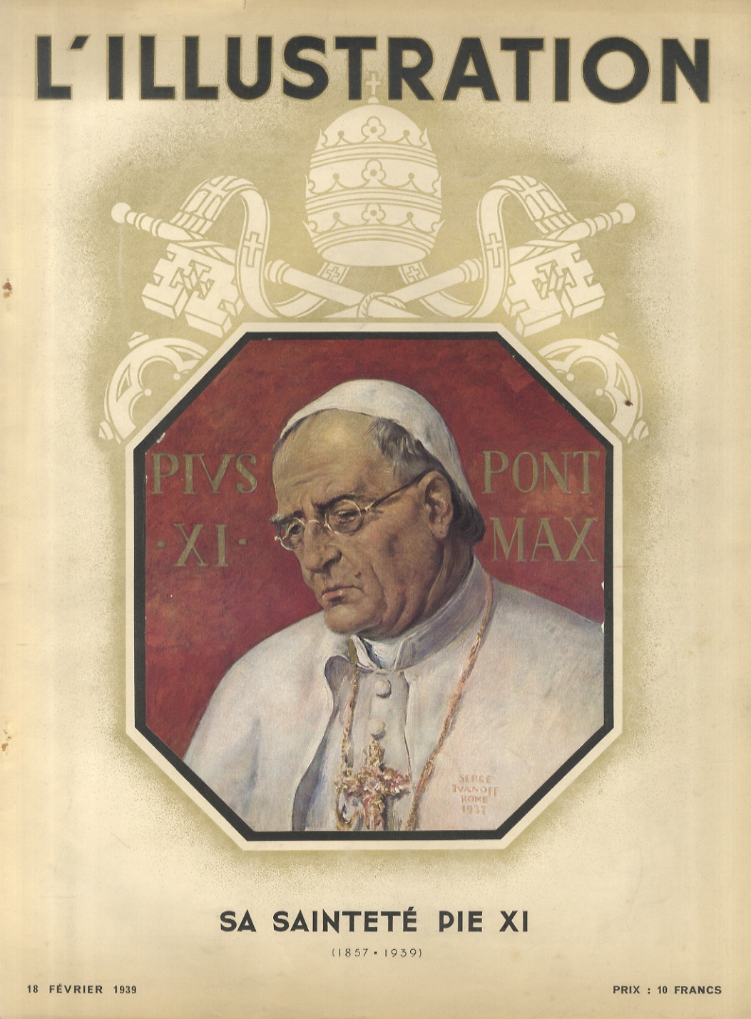 ILLUSTRATION (L'). Journal hebdomadaire universel. 18 Fevrier 1939. Sa Sainteté …