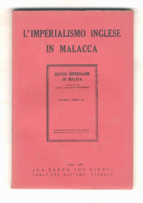 Imperialismo (L') inglese in Malacca. Traduzione integrale del n. 2 …