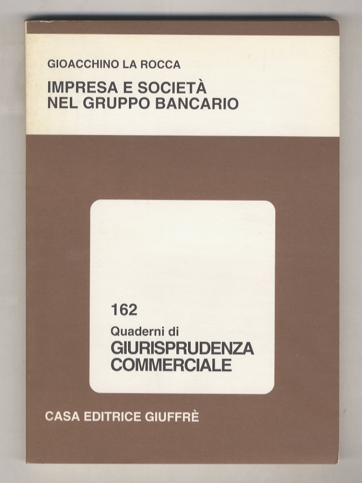 Impresa e società nel gruppo bancario.