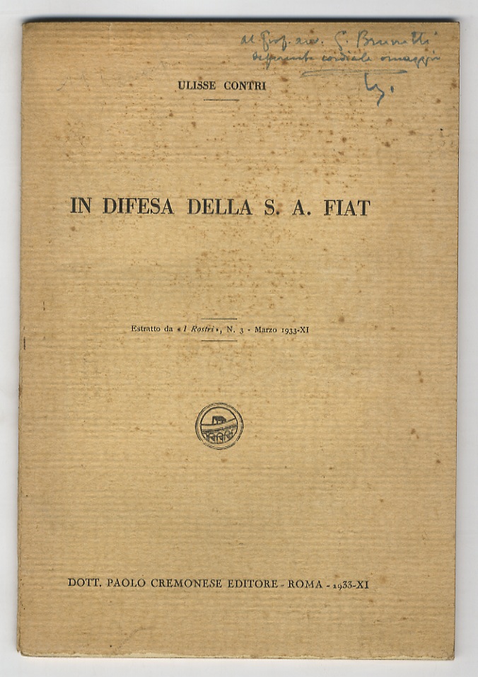 In difesa della S.A. FIAT. Estratto da “I Rostri”, n. …