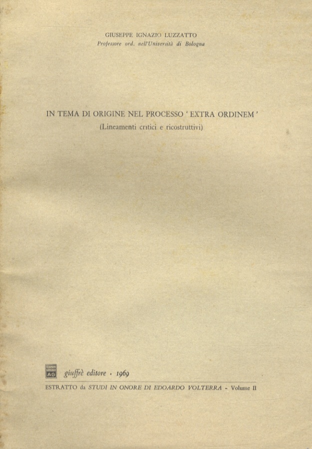 In tema di origine nel processo ‘extra ordinem'. (Lineamenti critici …