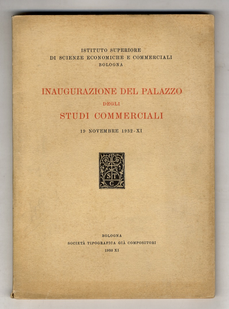 Inaugurazione del palazzo degli Studi Commerciali, 19 novembre 1932 - …