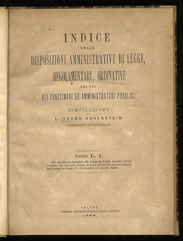 Indice delle disposizioni amministrative di legge, regolamentari, ordinative per uso …