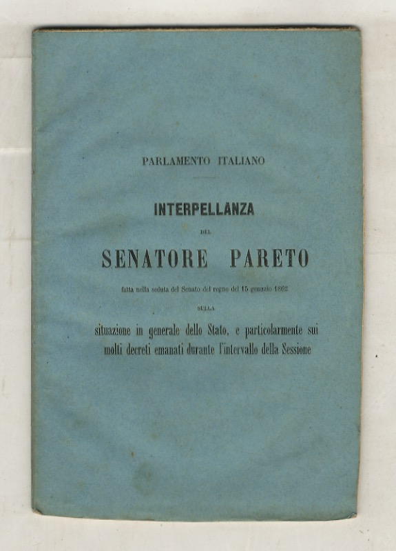 Interpellanza del senatore Pareto fatta nella seduta del Senato del …