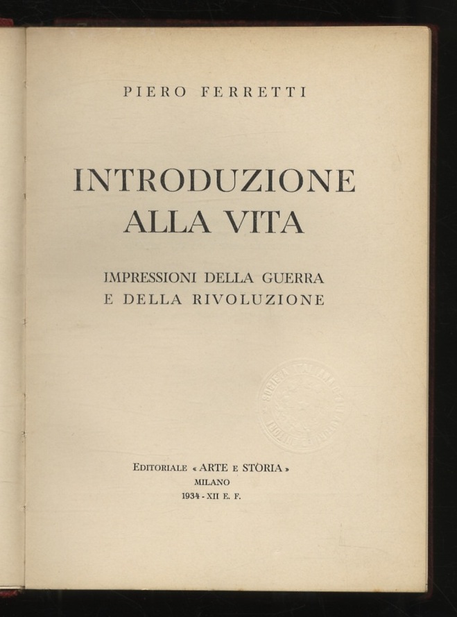 Introduzione alla vita. Impressioni della guerra e della rivoluzione.
