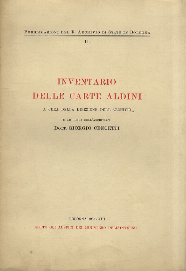 Inventario delle carte Aldini. A cura della direzione dell'Archivio e …