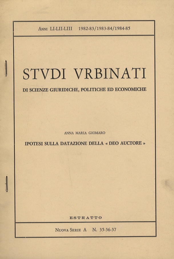 Ipotesi sulla datazione della “Deo auctore”.
