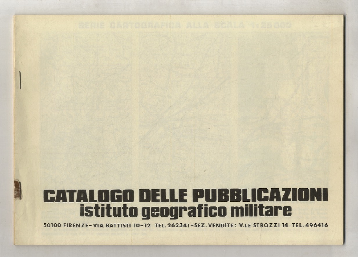 ISTITUTO GEOGRAFICO MILITARE. Catalogo delle pubblicazioni.