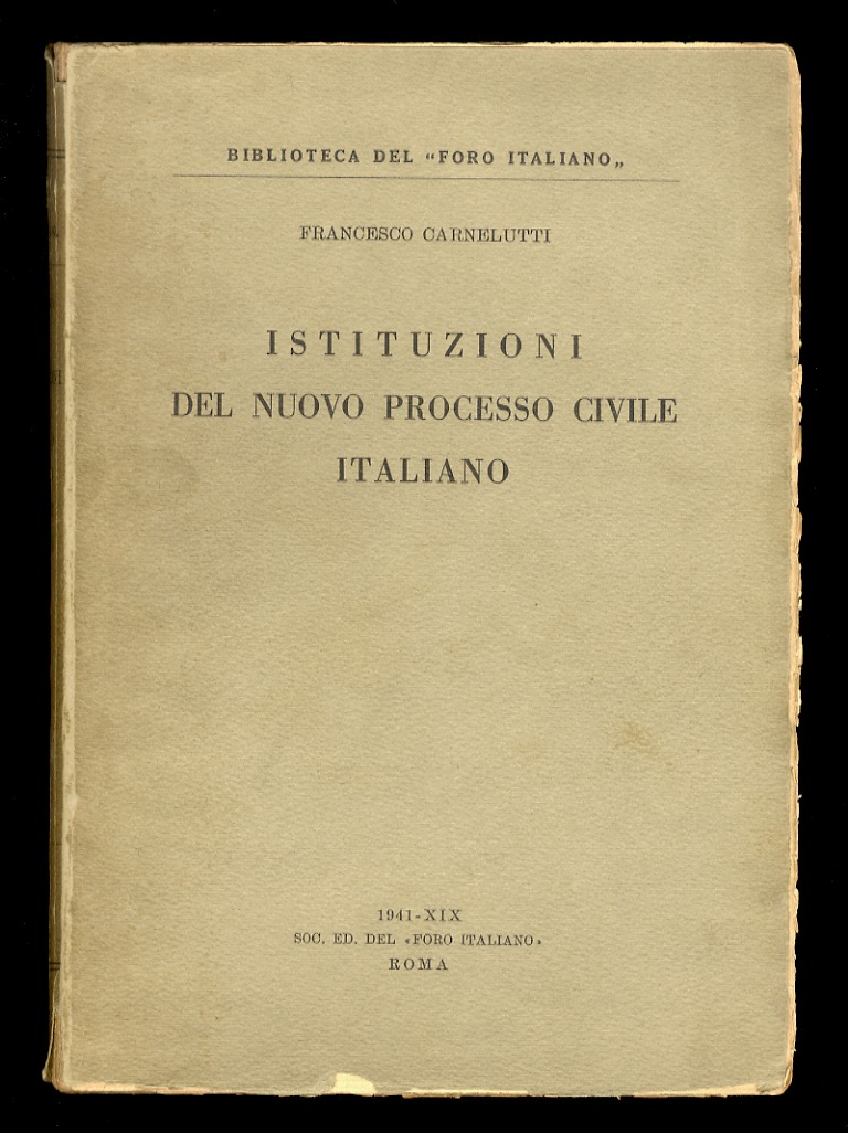 Istituzioni del nuovo processo civile italiano. Seconda edizione immutata.