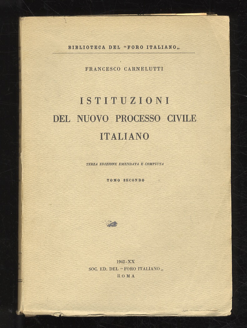 Istituzioni del nuovo processo civile italiano. Terza edizione emendata e …