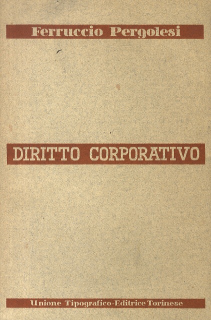 Istituzioni di diritto corporativo.