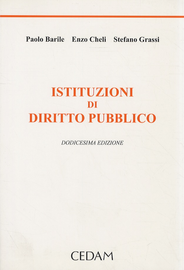 Istituzioni di diritto pubblico. Dodicesima edizione.