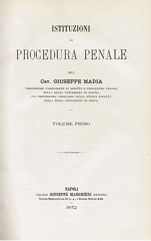 Istituzioni di procedura penale. Volume primo - Volume secondo.