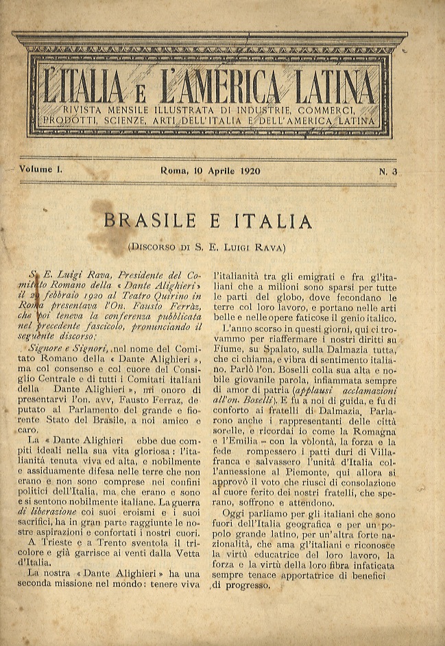 ITALIA (L') e l'America Latina. Rivista mensile illustrata di industrie, …
