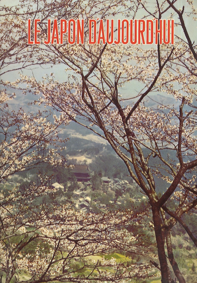 Japon (Le) d'Aujourd'hui. Géographie, Histoire Institutiones, Vie économique, Conditions sociales, …