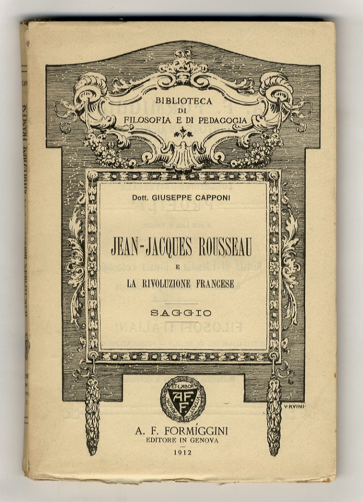 Jean Jacques Rousseau e la rivoluzione francese. Saggio.