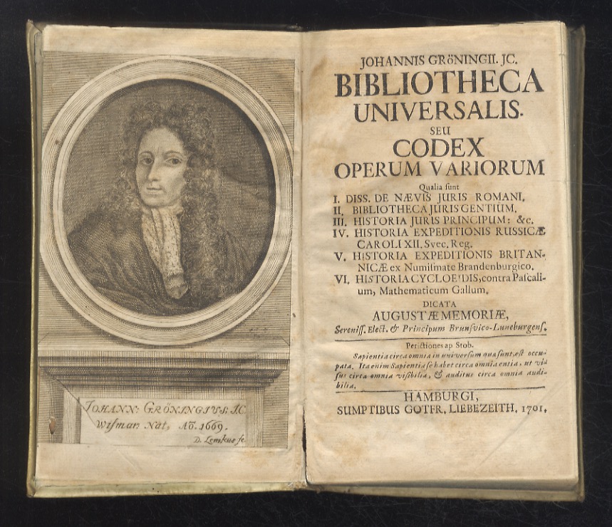 Johannis Gröningii JC. Bibliotheca Universalis Seu Codex Operum Variorum. Qualia …