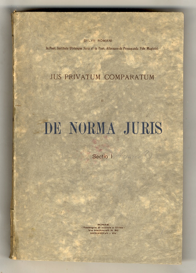 Jus comparatum privatum. De norma juris. Sectio I: De normae …