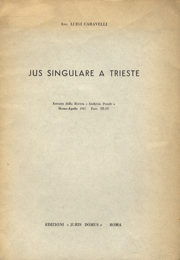 Jus Singulare a Trieste.