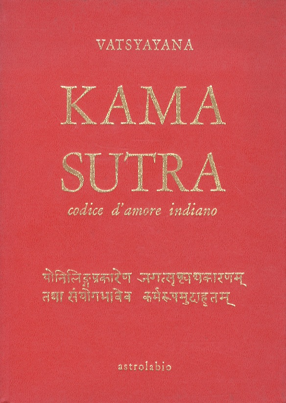 Kama Sutra [.]. Prefazione all'edizione italiana di Icilio Vecchiotti. Introduzione …