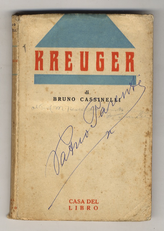 Kreuger. Il re dei fiammiferi. III edizione.