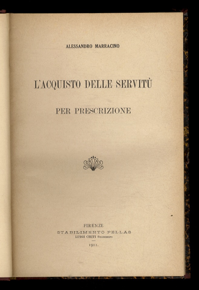 L'acquisto delle servitù per prescrizione.