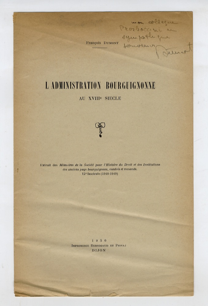 L'administration bourguignonne au XVIII siècle.