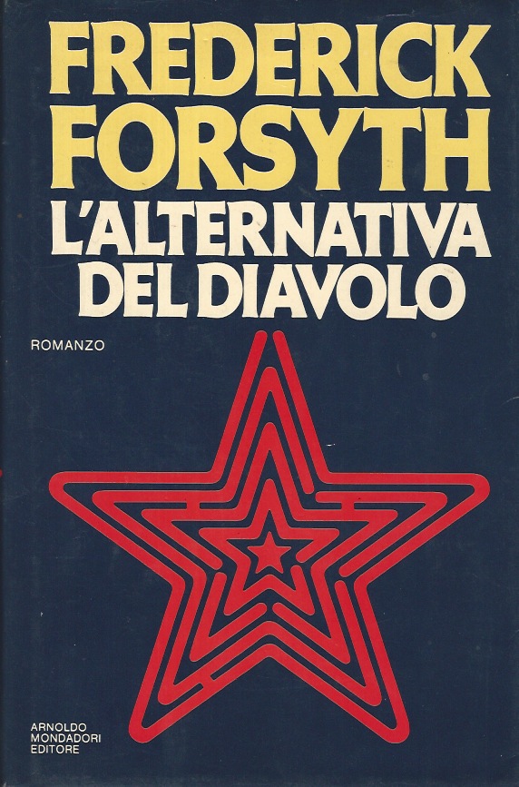 L'alternativa del diavolo. Traduzione di Bruno Oddera.