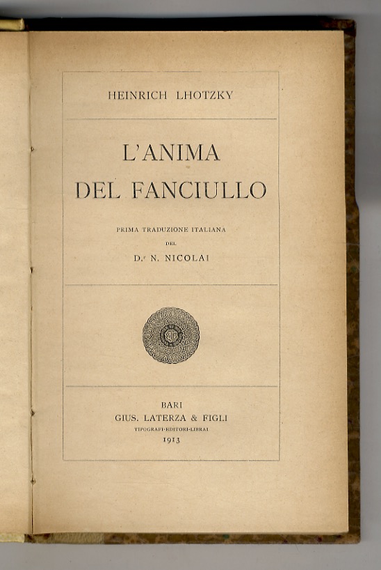 L'anima del fanciullo. Prima traduzione italiana del D.r N. Nicolai.