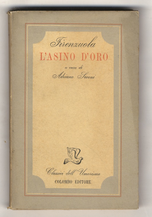 L'asino d'oro. A cura di Adriano Seroni.