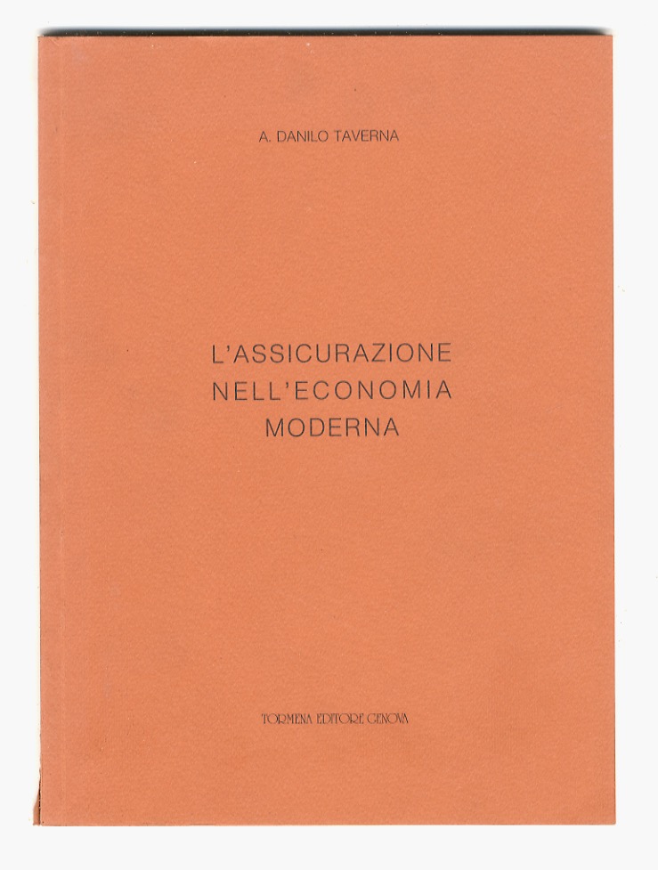 L'assicurazione nell'economia moderna.