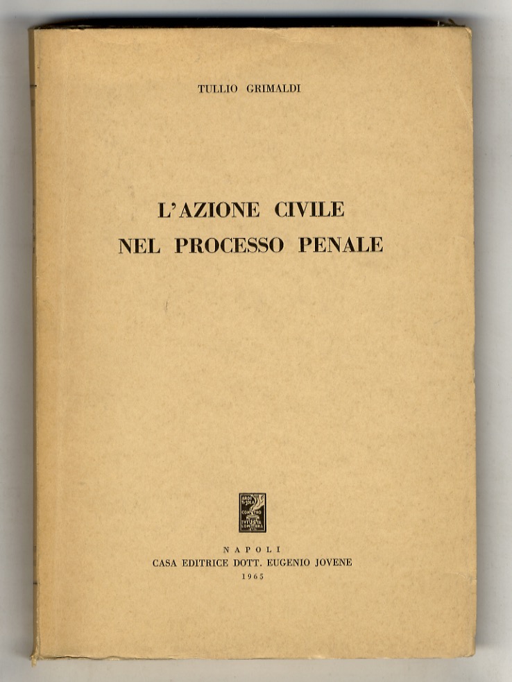 L'azione civile nel processo penale.