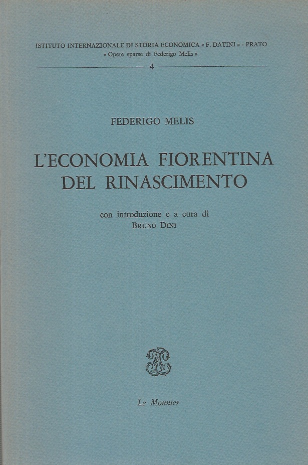 L'economia fiorentina del Rinascimento. Con introduzione e a cura di …
