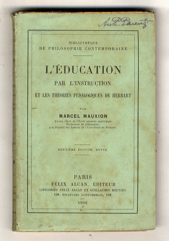L'éducation par l'instruction et les théories pédagogiques de Herbart. Deuxième …