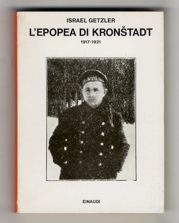 L'epopea di Kronstadt. 1917-1921.