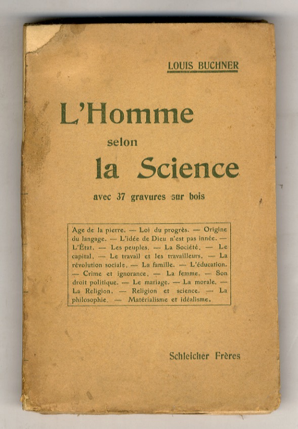 L'Homme selon la Science. Son passè, son présent, son avenir, …