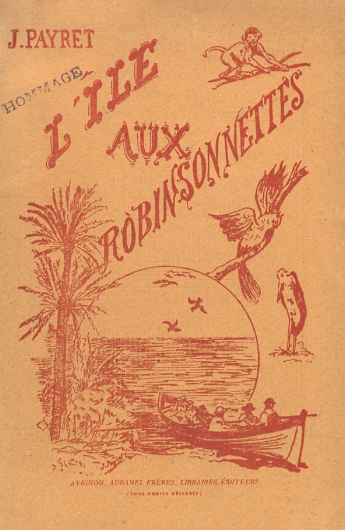 L'Ile aux Robinsonnettes.