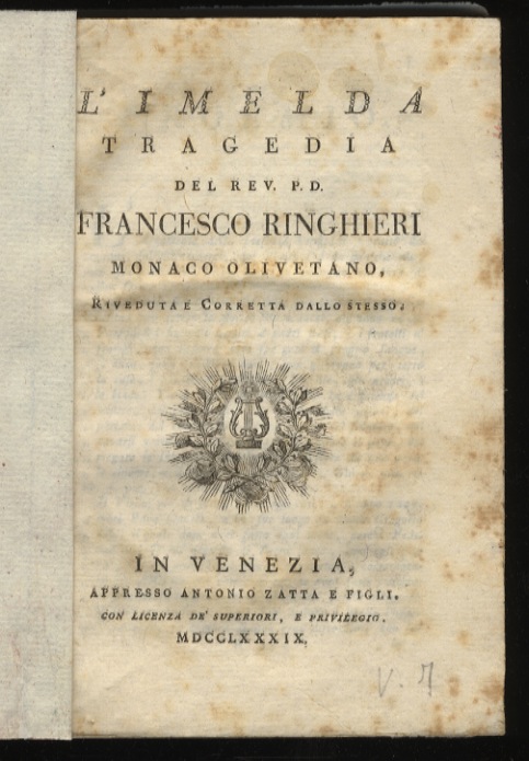 L'Imelda. Tragedia del Rev. P. D. Francesco Ringhieri, monaco olivetano, …
