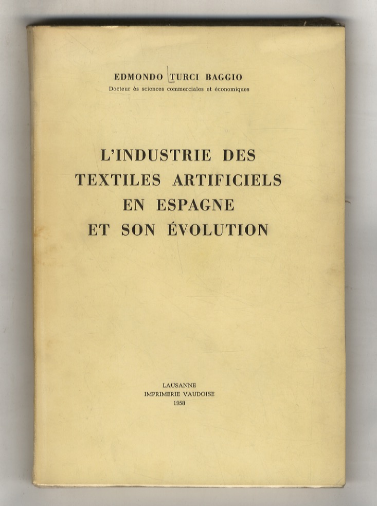 L'industrie des textiles artificiels en Espagne et son évolution.