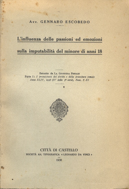 L'influenza delle passioni ed emozioni sulla imputabilità del minore di …