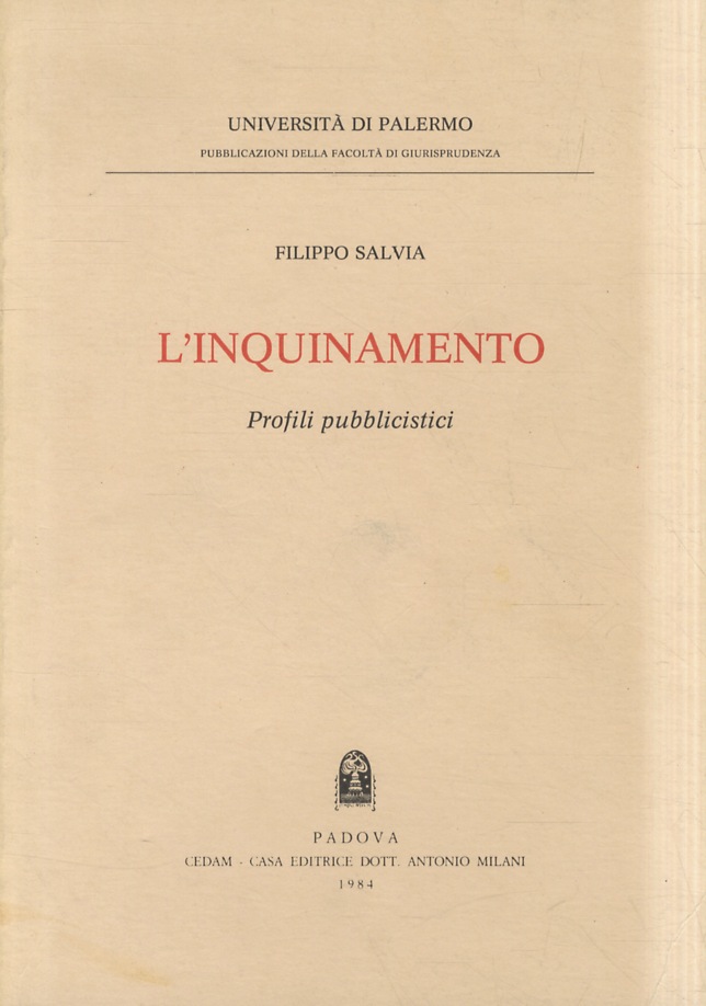 L'inquinamento. Profili pubblicistici.